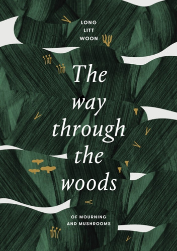 The Way Through the Woods 9781911617396 Hardback