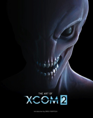The Art of XCOM 2 9781785651243 Hardback The Art of XCOM 2 9781785651243 Hardback