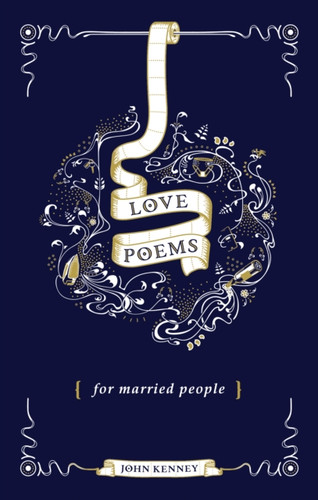 Love Poems for Married People 9781787631731 Hardback