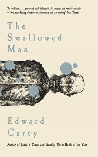 The Swallowed Man 9781913547035 Paperback The Swallowed Man 9781913547035 Paperback