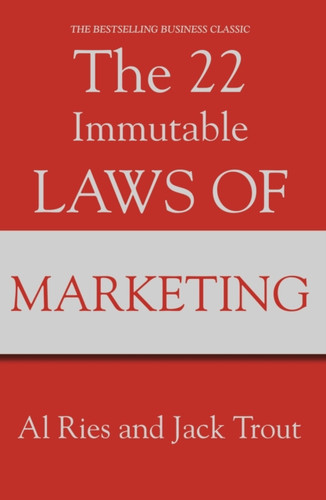 The 22 Immutable Laws Of Marketing 9781861976109 Paperback The 22 Immutable Laws Of Marketing 9781861976109 Paperback