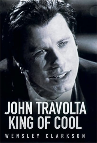 John Travolta 9781844541256 Hardback John Travolta 9781844541256 Hardback