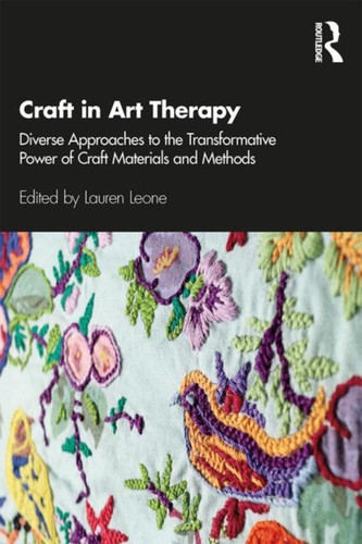 Craft in Art Therapy 9780367343163 Paperback