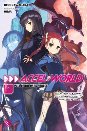 Accel World, Vol. 19 (light novel) 9781975332181 Paperback