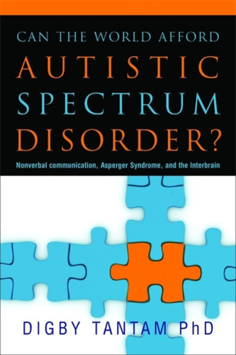Can the World Afford Autistic Spectrum Disorder? 9781843106944 Hardback Can the World Afford Autistic Spectrum Disorder? 9781843106944 Hardback