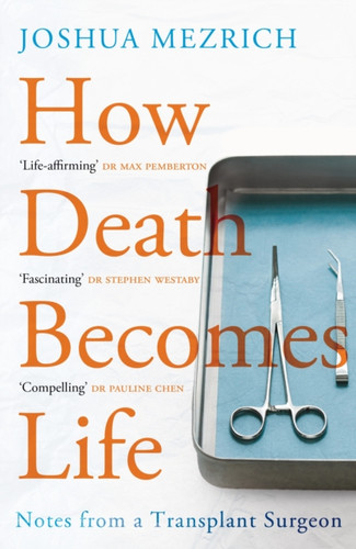 How Death Becomes Life 9781786498892 Paperback