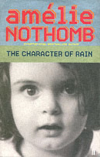 The Character of Rain 9780571220496 Paperback