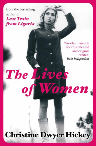 The Lives of Women 9781782390077 Paperback