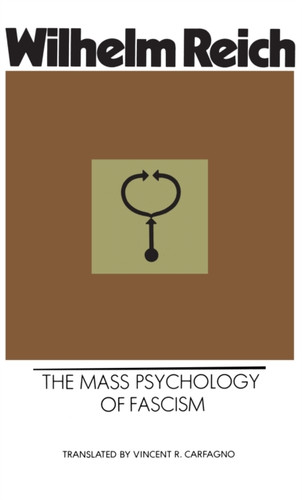 The Mass Psychology of Fascism 9780285647015 Paperback
