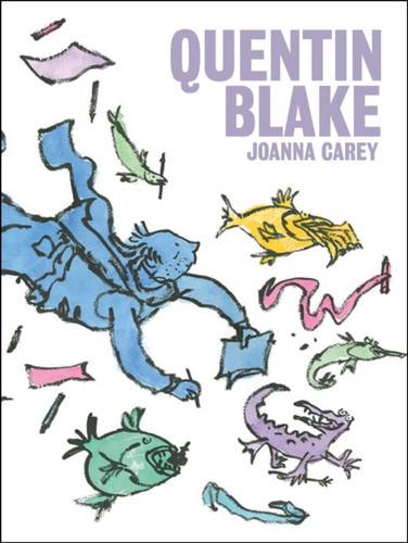 Quentin Blake 9781849763271 Hardback Quentin Blake 9781849763271 Hardback