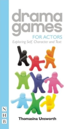 Drama Games for Actors 9781848423732 Paperback