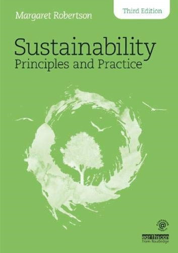 Sustainability Principles and Practice 9780367365219 Paperback Sustainability Principles and Practice 9780367365219 Paperback