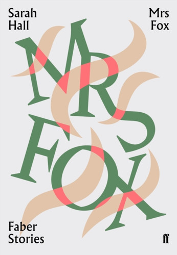 Mrs Fox 9780571351961 Paperback Mrs Fox 9780571351961 Paperback
