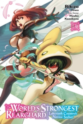 The World's Strongest Rearguard: Labyrinth Country's Novice Seeker, Vol. 3 (manga) 9781975320126 Paperback The World's Strongest Rearguard: Labyrinth Country's Novice Seeker, Vol. 3 (manga) 9781975320126 Paperback