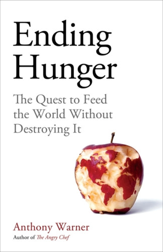 Ending Hunger 9781786079268 Hardback