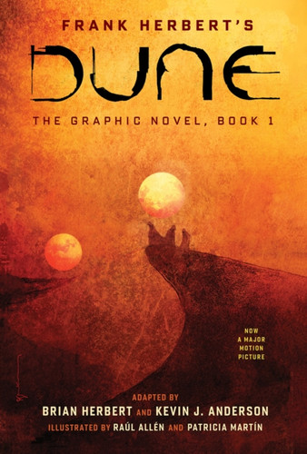DUNE: The Graphic Novel, Book 1: Dune 9781419731501 Hardback