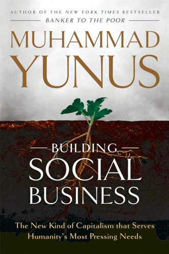 Building Social Business 9781586489564 Paperback Building Social Business 9781586489564 Paperback