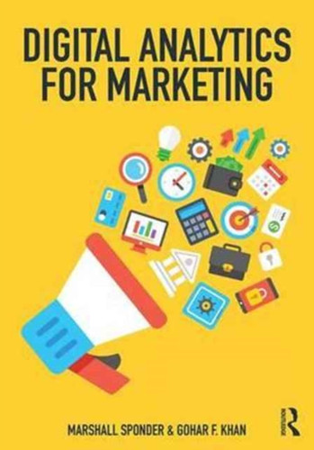 Digital Analytics for Marketing 9781138190689 Paperback Digital Analytics for Marketing 9781138190689 Paperback
