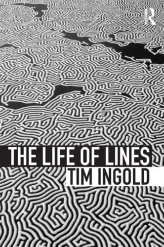 The Life of Lines 9780415576864 Paperback