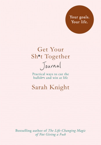 Get Your Sh*t Together Journal 9781787473799 Paperback