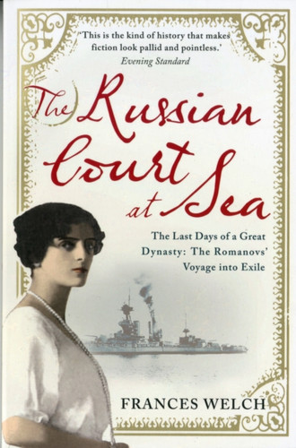 The Russian Court at Sea 9781907595707 Paperback The Russian Court at Sea 9781907595707 Paperback