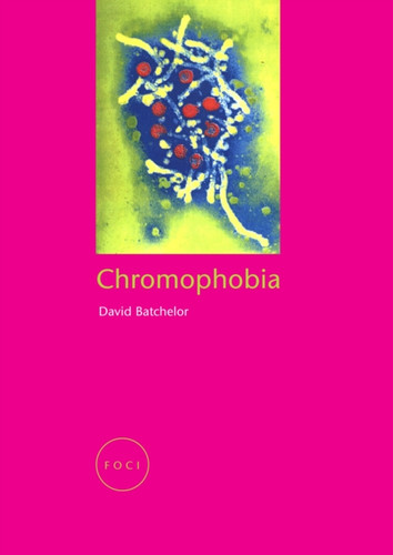 Chromophobia 9781861890740 Paperback Chromophobia 9781861890740 Paperback