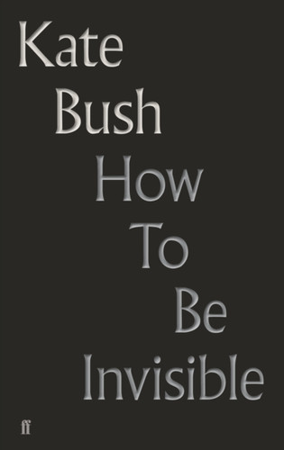 How To Be Invisible 9780571350940 Hardback How To Be Invisible 9780571350940 Hardback