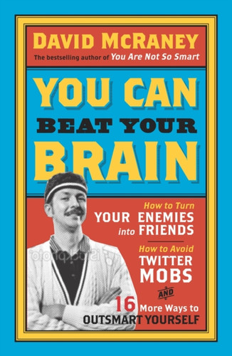You Can Beat Your Brain 9781780743745 Paperback You Can Beat Your Brain 9781780743745 Paperback
