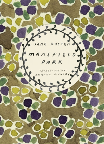 Mansfield Park (Vintage Classics Austen Series) 9780099589280 Paperback Mansfield Park (Vintage Classics Austen Series) 9780099589280 Paperback
