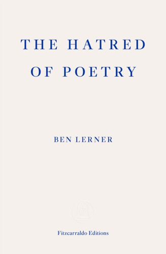 The Hatred of Poetry 9781910695159 Paperback