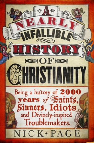 A Nearly Infallible History of Christianity 9781444750133 Paperback