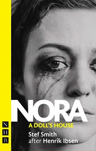 Nora: A Doll's House 9781848428447 Paperback Nora: A Doll's House 9781848428447 Paperback