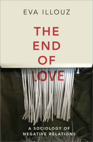 The End of Love 9781509550258 Paperback The End of Love 9781509550258 Paperback