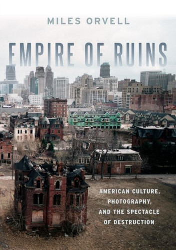 Empire of Ruins 9780190491604 Hardback Empire of Ruins 9780190491604 Hardback
