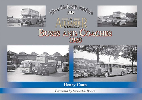 Buses and Coaches of Walter Alexander & Sons 1960 9781857945607 Hardback