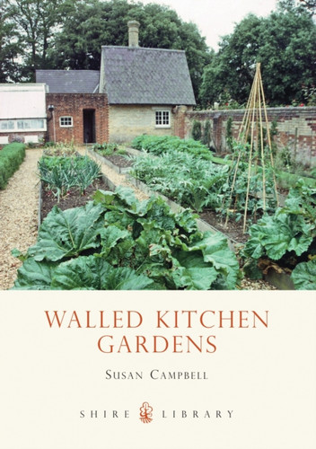 Walled Kitchen Gardens 9780747806578 Paperback Walled Kitchen Gardens 9780747806578 Paperback