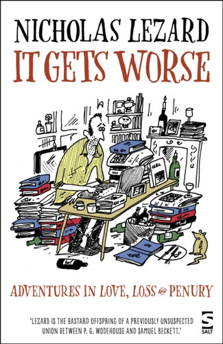 It Gets Worse 9781784632106 Paperback It Gets Worse 9781784632106 Paperback