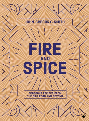 Fire & Spice 9781848993761 Hardback