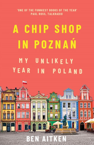 A Chip Shop in Poznan 9781785786266 Paperback