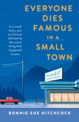 Everyone Dies Famous in a Small Town 9780571350421 Paperback Everyone Dies Famous in a Small Town 9780571350421 Paperback