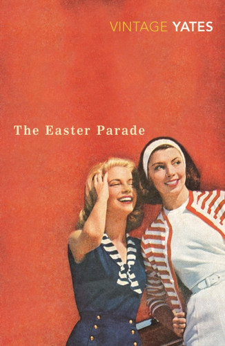 The Easter Parade 9780099518563 Paperback
