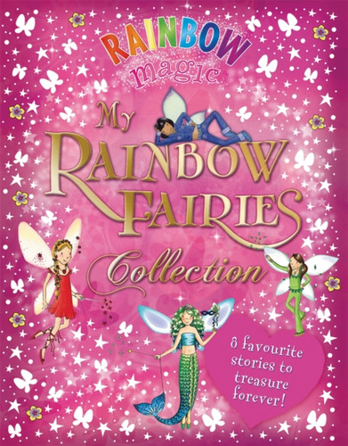 Rainbow Magic: My Rainbow Fairies Collection 9781408329740 Hardback