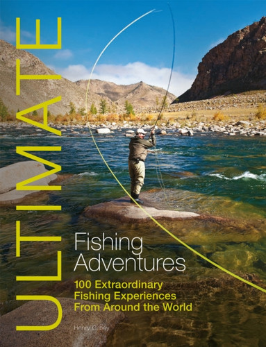 Ultimate Fishing Adventures 9781119962663 Paperback