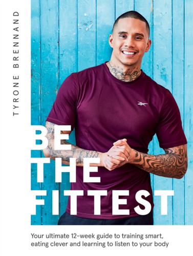 Be the Fittest 9781787135581 Paperback Be the Fittest 9781787135581 Paperback