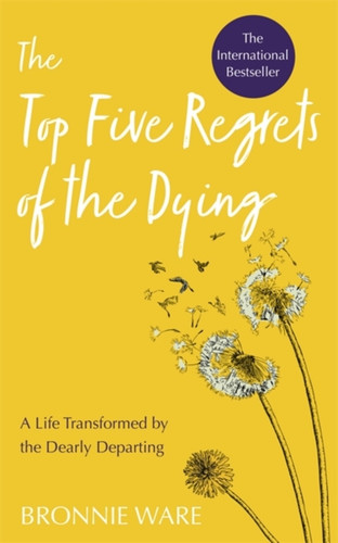 Top Five Regrets of the Dying 9781788173421 Paperback