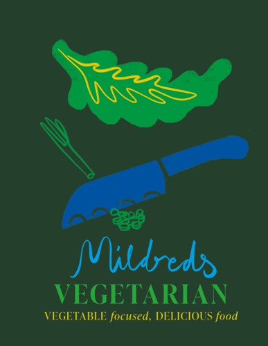 Mildreds Vegetarian 9781845339982 Hardback Mildreds Vegetarian 9781845339982 Hardback