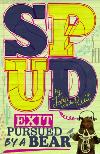 Spud: Exit, Pursued by a Bear 9780141348278 Paperback Spud: Exit, Pursued by a Bear 9780141348278 Paperback