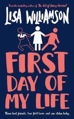 First Day of My Life 9781788451536 Hardback