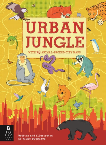 Urban Jungle 9781783708246 Hardback Urban Jungle 9781783708246 Hardback