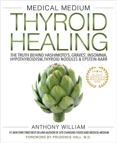 Medical Medium Thyroid Healing 9781401948368 Hardback Medical Medium Thyroid Healing 9781401948368 Hardback